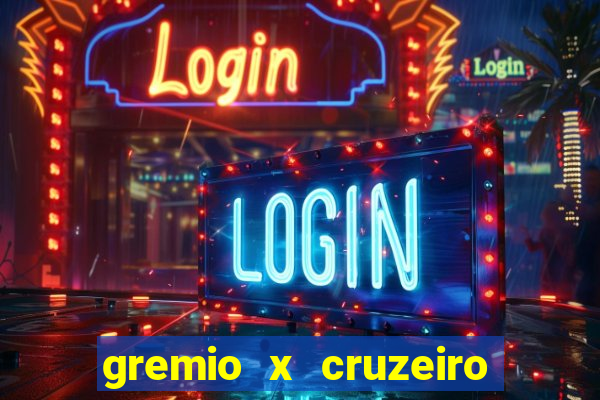 gremio x cruzeiro ao vivo hd