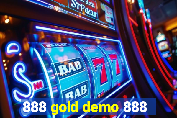 888 gold demo 888