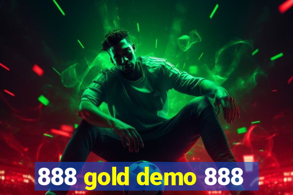 888 gold demo 888