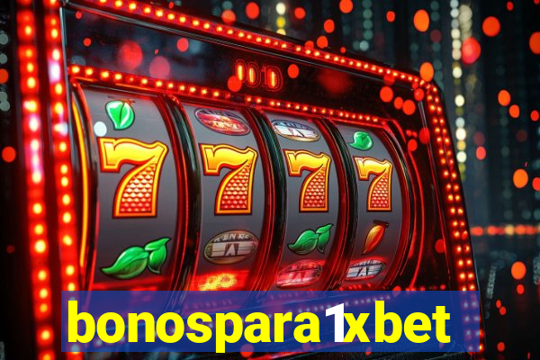 bonospara1xbet