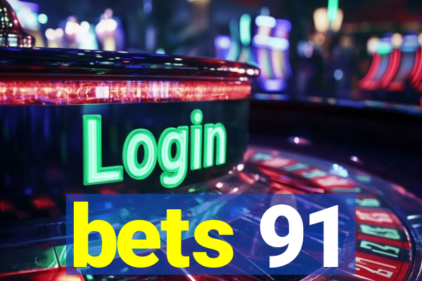 bets 91