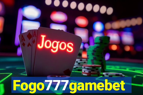 Fogo777gamebet