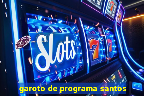 garoto de programa santos