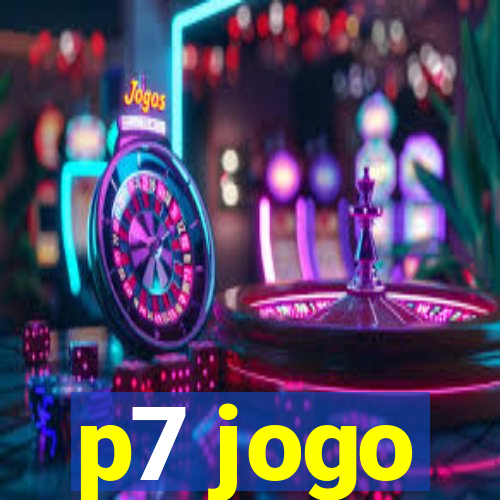 p7 jogo