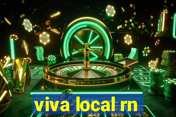 viva local rn