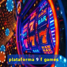 plataforma 9 f games