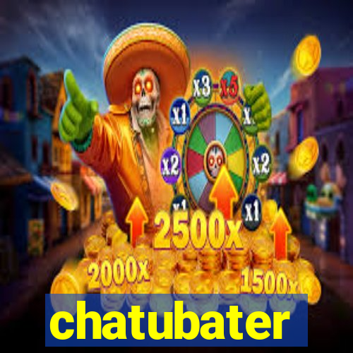 chatubater