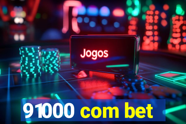 91000 com bet