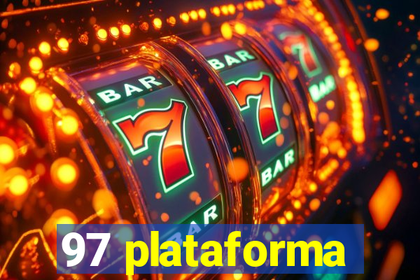 97 plataforma