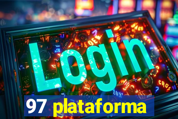 97 plataforma