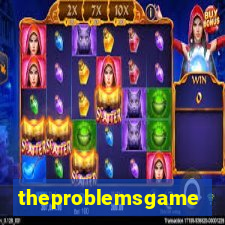 theproblemsgames.com