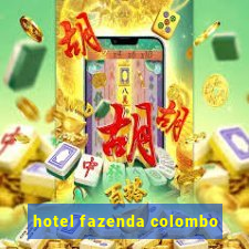 hotel fazenda colombo