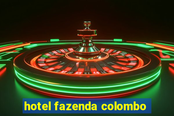 hotel fazenda colombo