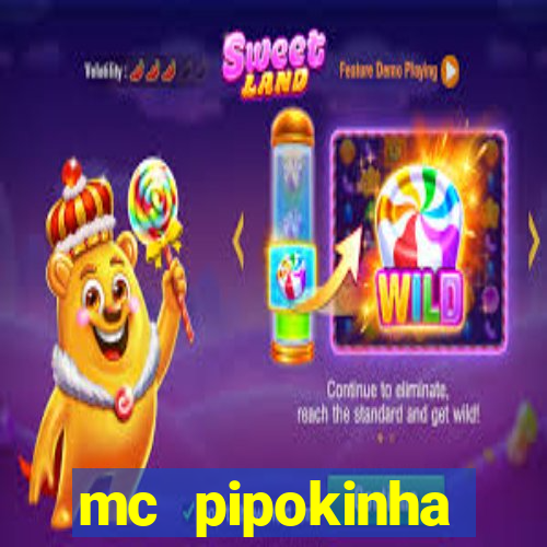 mc pipokinha telegram vazado