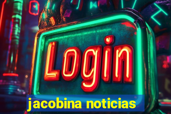 jacobina noticias