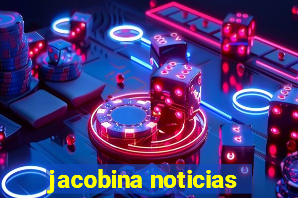 jacobina noticias