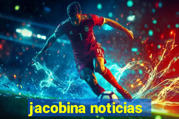 jacobina noticias