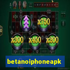 betanoiphoneapk