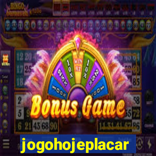 jogohojeplacar