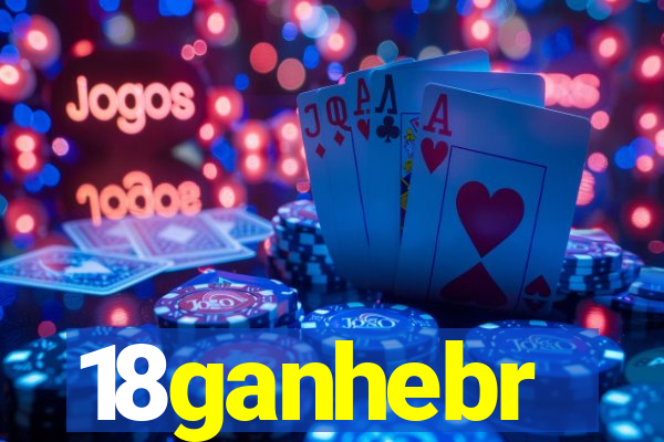 18ganhebr