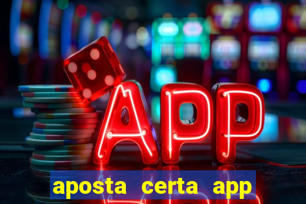 aposta certa app jogo do bicho