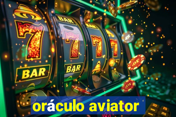 oráculo aviator