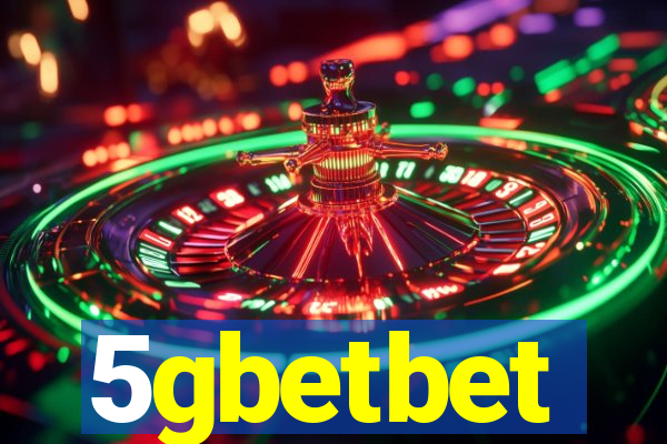 5gbetbet