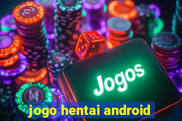 jogo hentai android