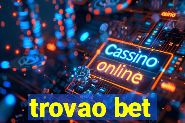 trovao bet