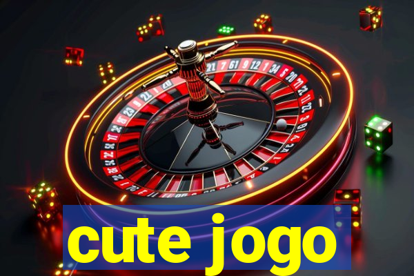 cute jogo