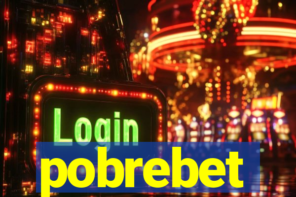 pobrebet