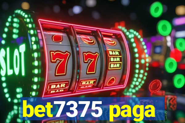 bet7375 paga