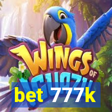 bet 777k