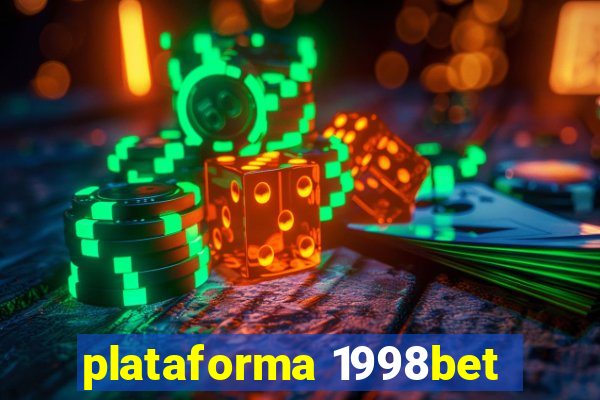 plataforma 1998bet