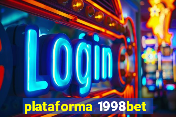 plataforma 1998bet