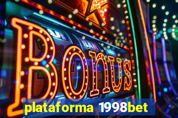 plataforma 1998bet