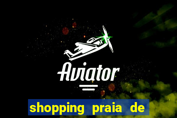 shopping praia de belas cinema