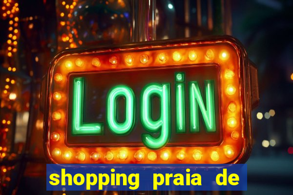 shopping praia de belas cinema