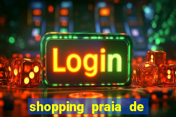 shopping praia de belas cinema