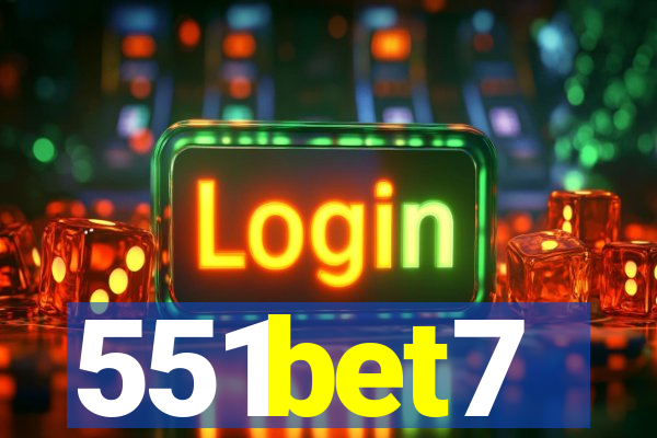 551bet7