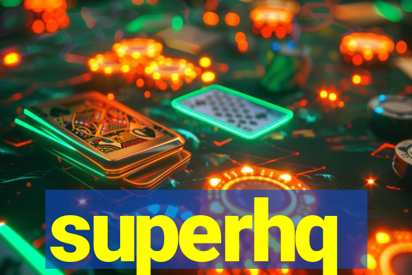 superhq