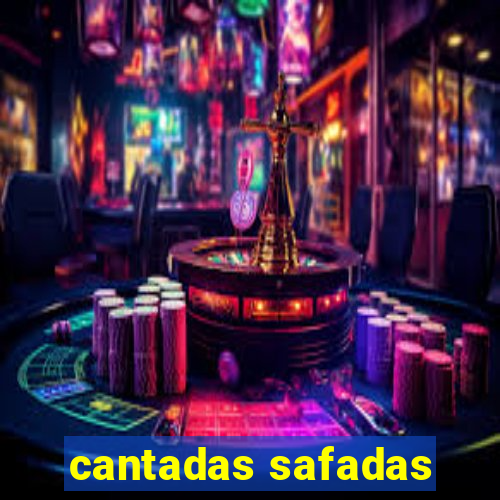 cantadas safadas