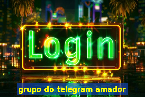 grupo do telegram amador