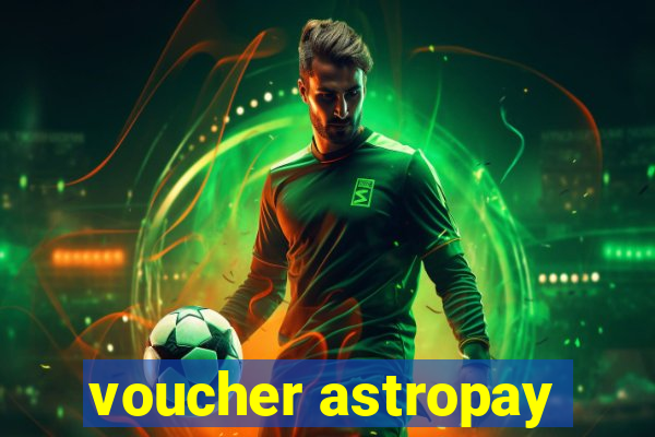 voucher astropay