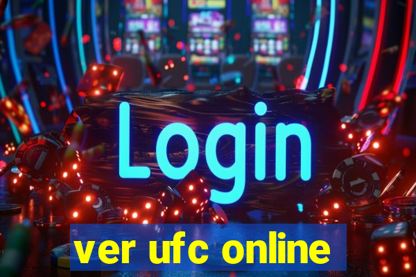 ver ufc online