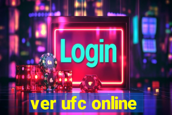 ver ufc online