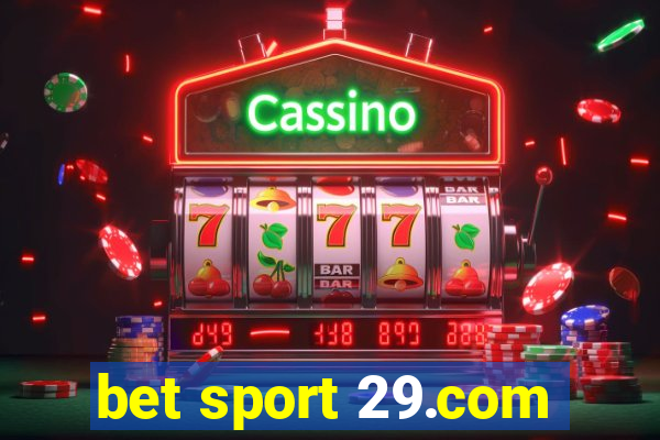 bet sport 29.com