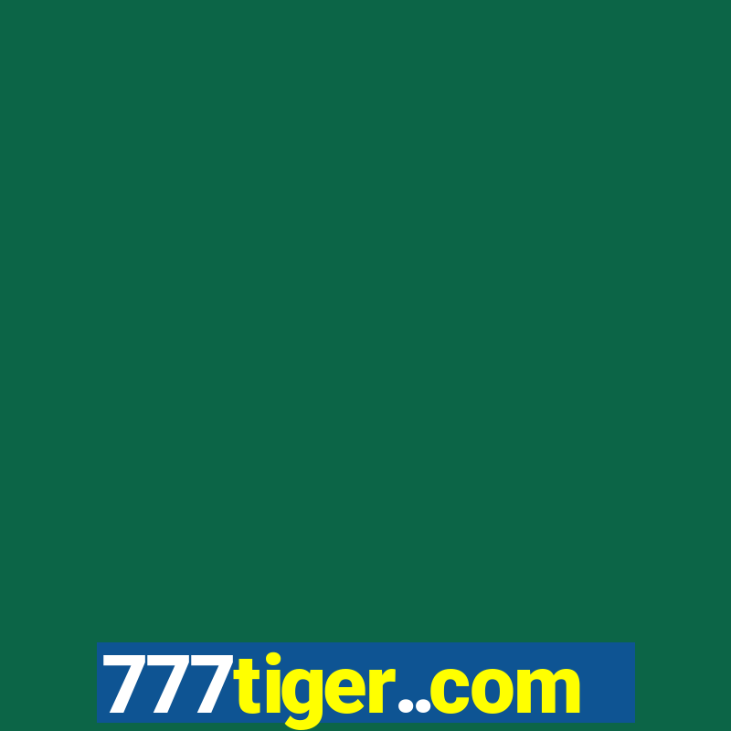 777tiger..com