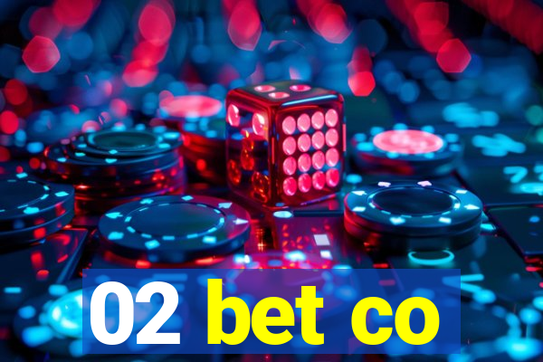 02 bet co