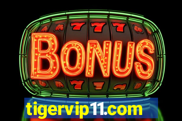 tigervip11.com